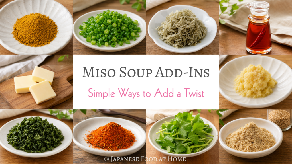 A collage of miso soup add-ins, including curry powder, green onion, tororo kombu, chili oil, butter, grated ginger, aosa seaweed, shichimi togarashi, mitsuba, and ground sesame.